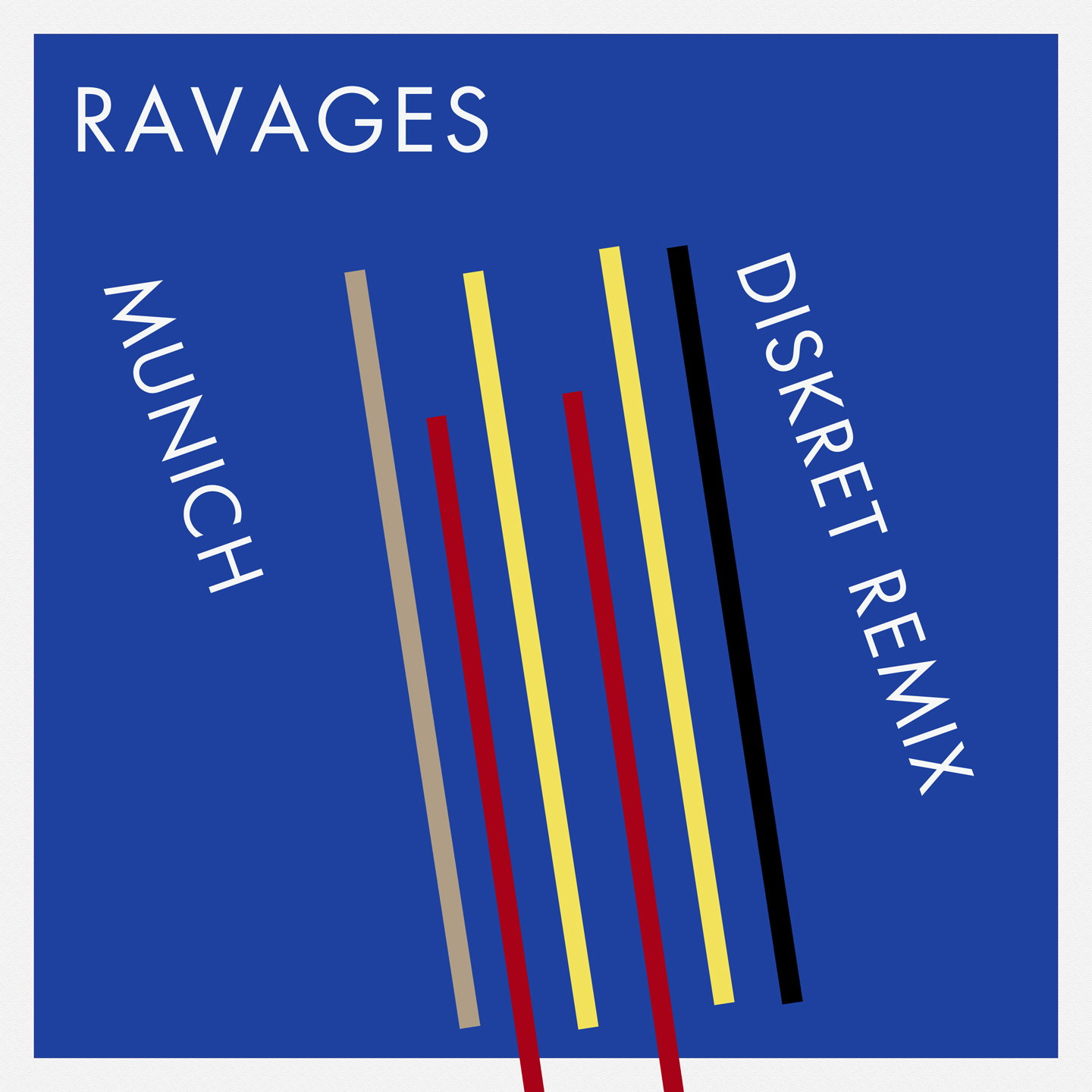 Ravages - Munich (Diskret remix)