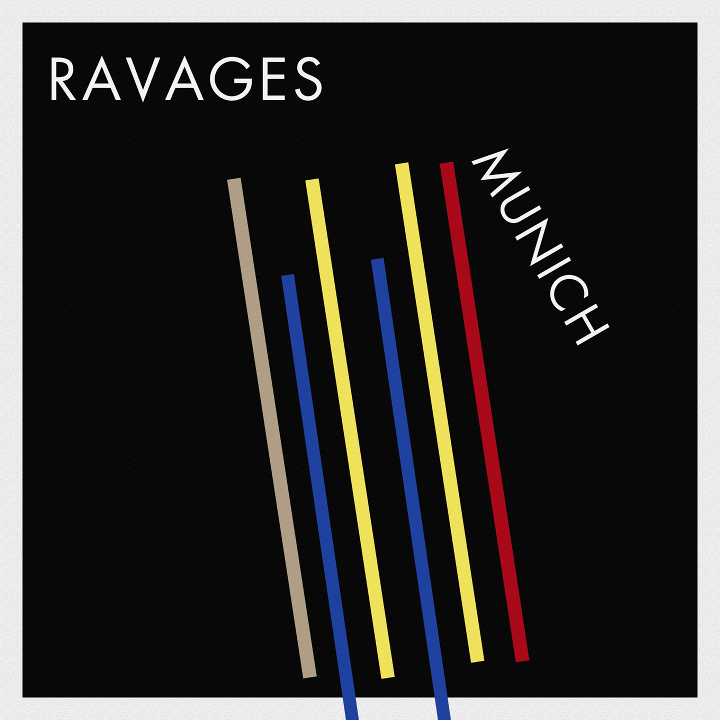 Ravages - Munich