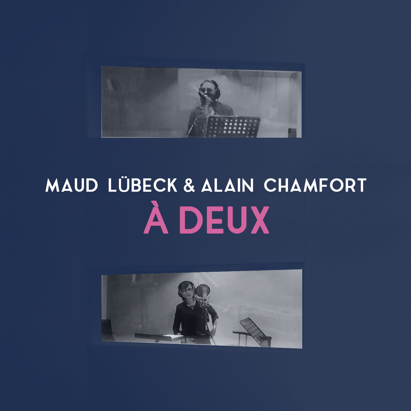 Maud Lübeck - A Deux (en duo avec Alain Chamfort)