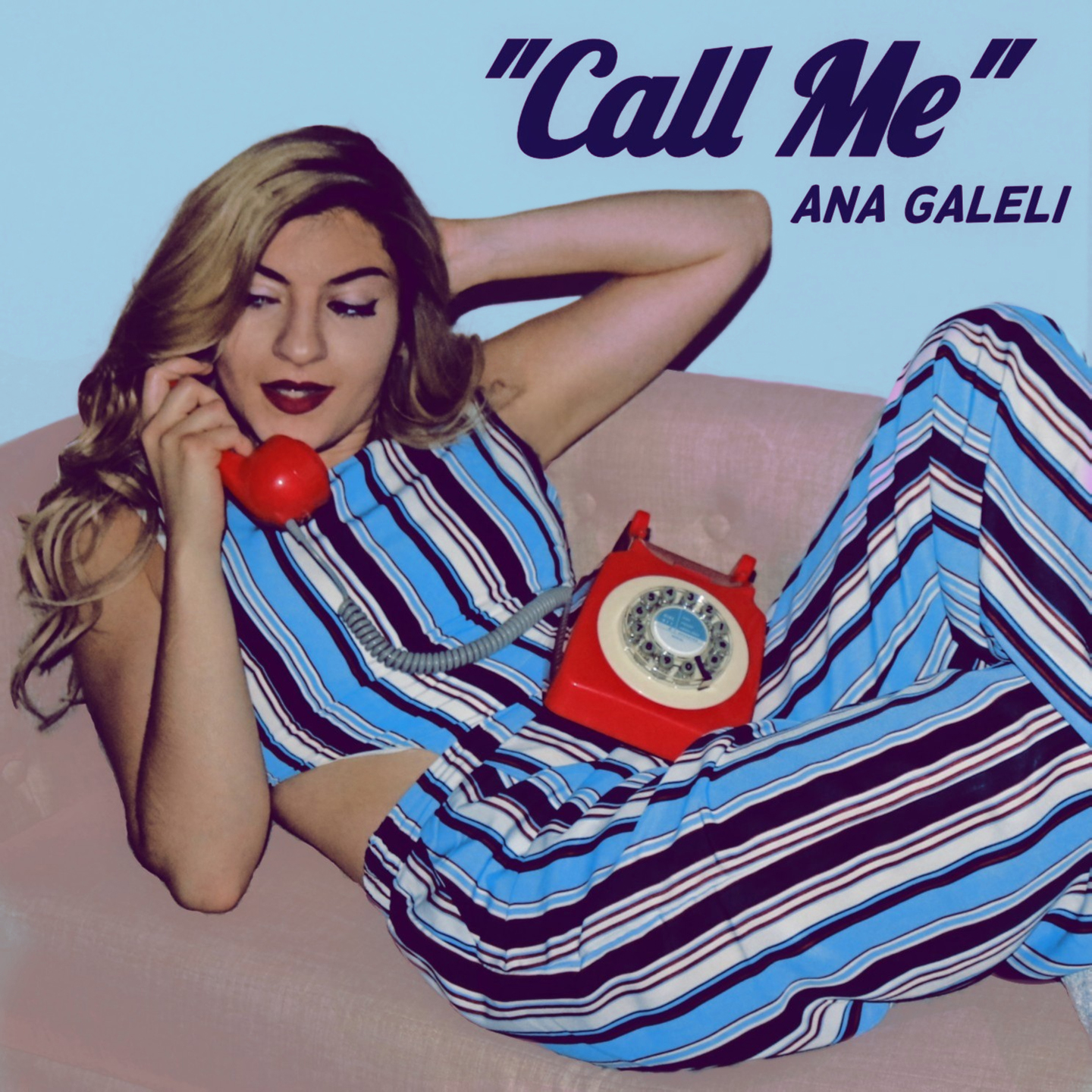 Ana Galeli - Call Me