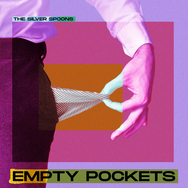 The Silver Spoons - Empty Pockets