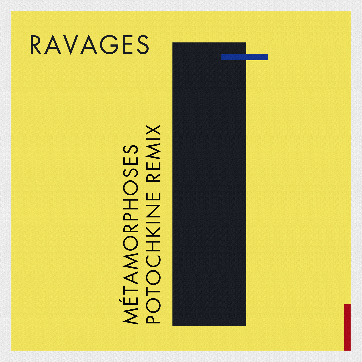 Ravages - Métamorphoses (Potochkine Remix)
