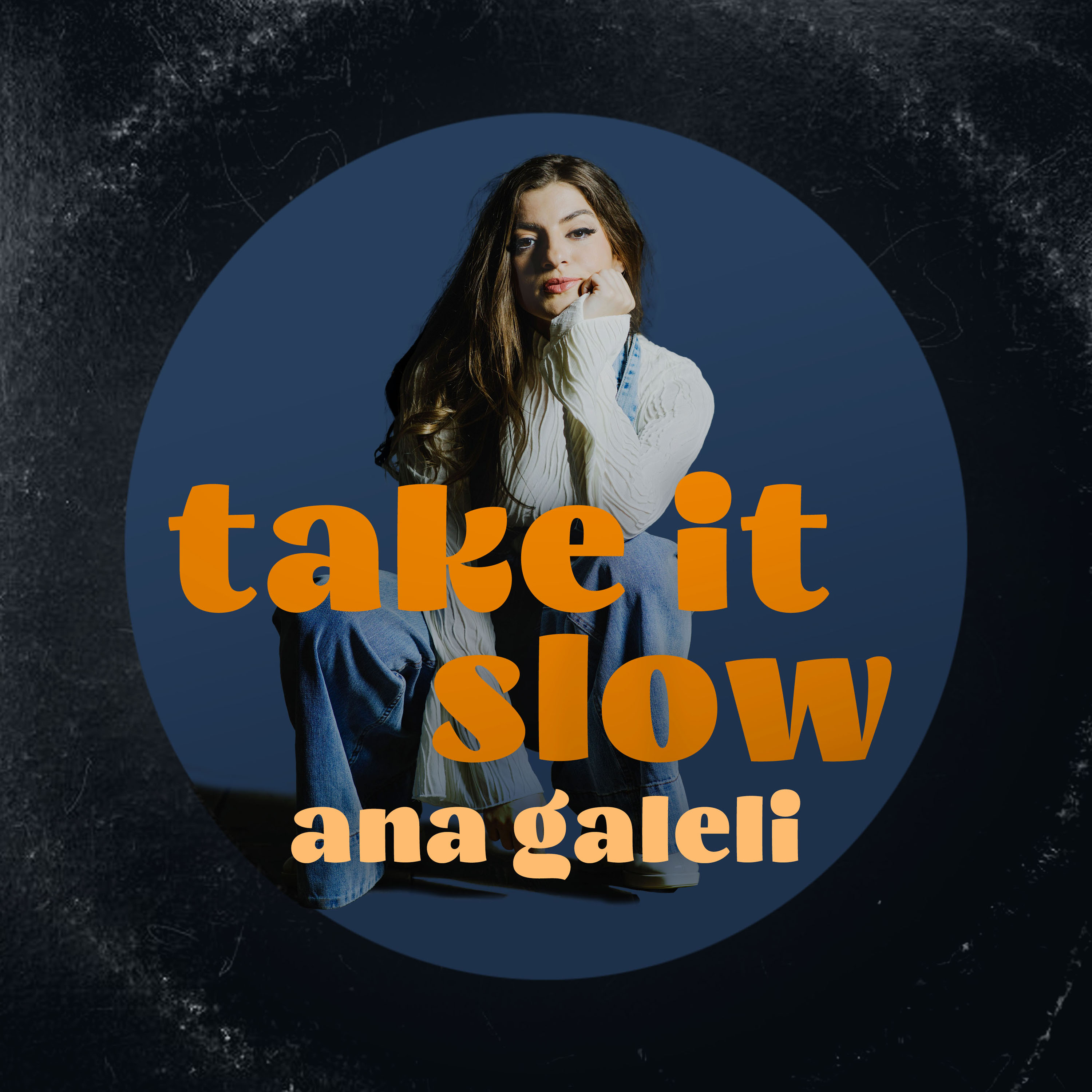 Ana Galeli - Take it slow