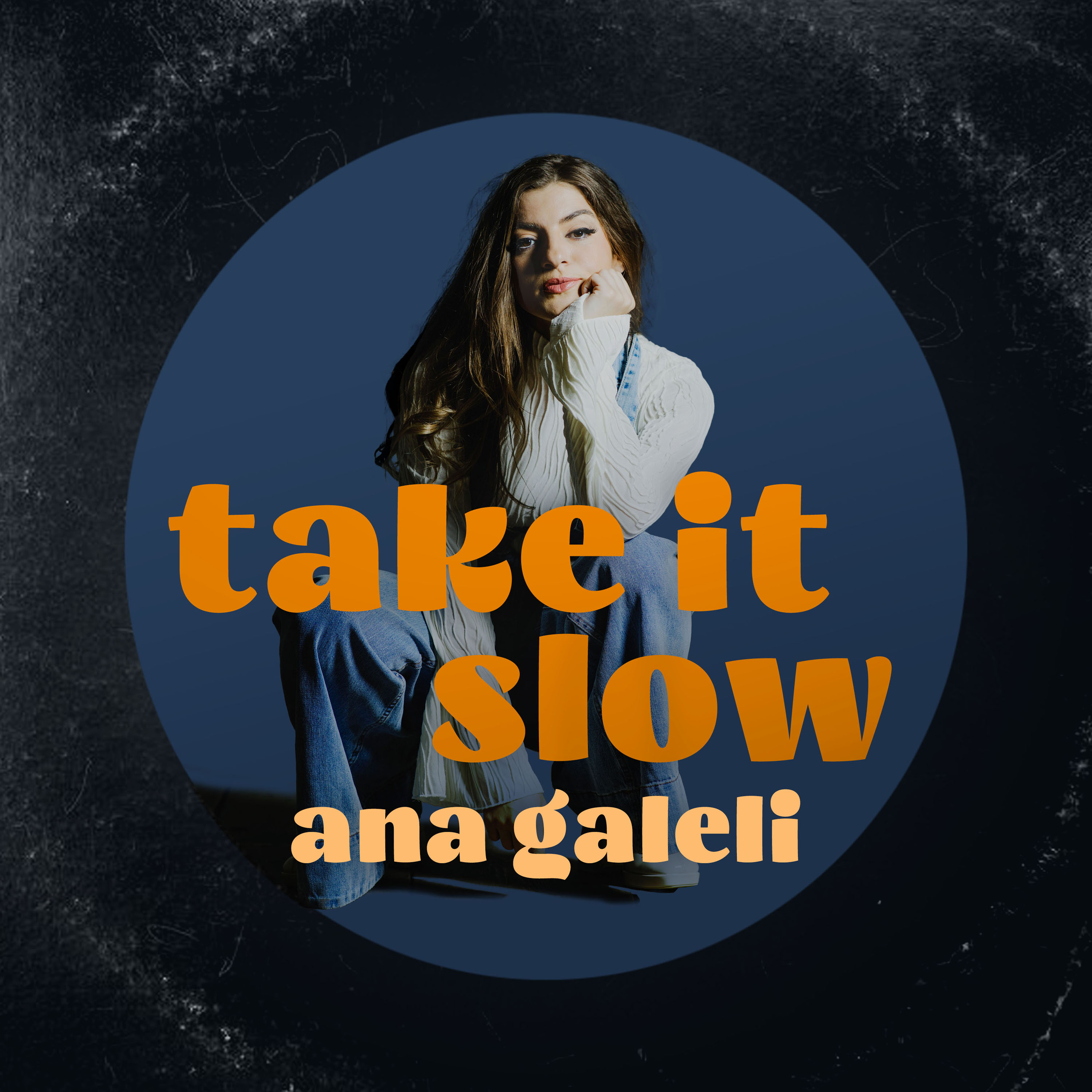 Ana Galeli - Take it slow